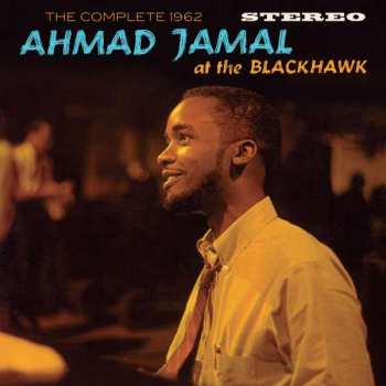 Album Ahmad Jamal: Complete 1962 At The Blackhawk