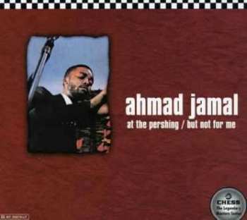 Album Ahmad Jamal Trio: Ahmad Jamal At The Pershing