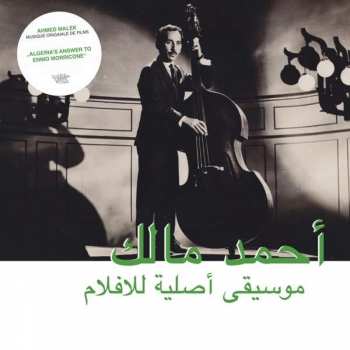 Album Ahmed Malek: موسيقى أصلية للأفلام = Musique Originale De Films