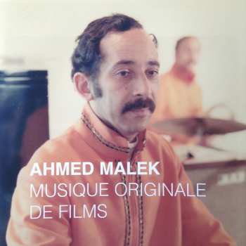 LP Ahmed Malek: موسيقى أصلية للأفلام = Musique Originale De Films 80340