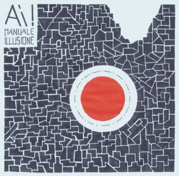 Album Ai: Manuale Illusione