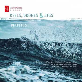 Ailie Robertson: Perpetuo - Reels,drones & Jigs