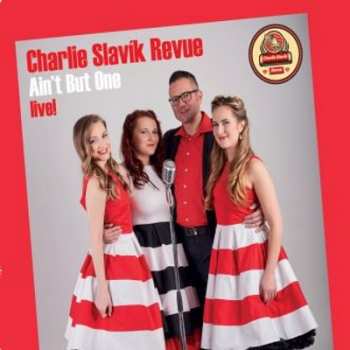 Album Charlie Slavík Revue: Ain't But One