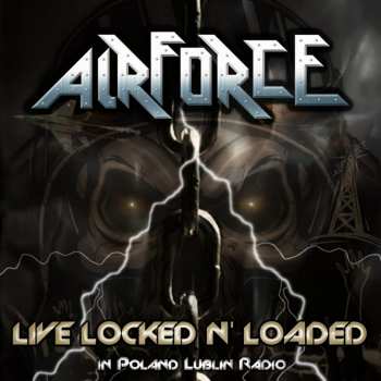 Album Airforce: Live Locked N' Loaded: In Poland Lublin Radion