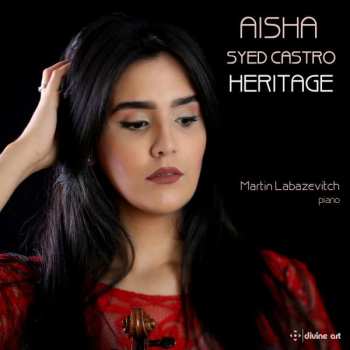 Album Aisha Syed Castro: Aisha Syed Castro - Heritage