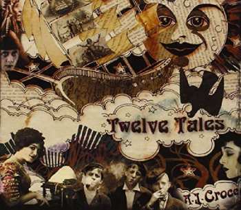 CD A.J. Croce: Twelve Tales 539021