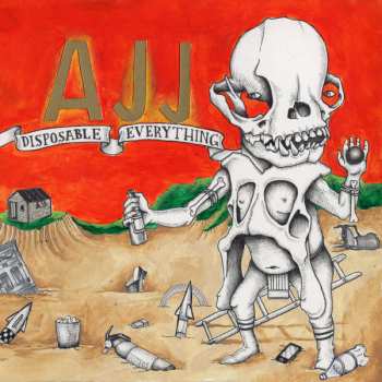 LP AJJ: Disposable Everything 536141