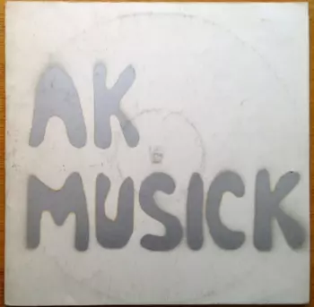Ak Musick: Ak Musick