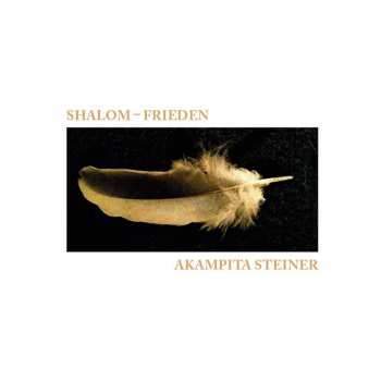 Album Akampita Steiner: Shalom - Frieden