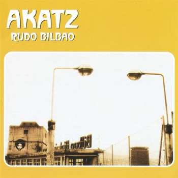 Album Akatz: Rudo Bilbao