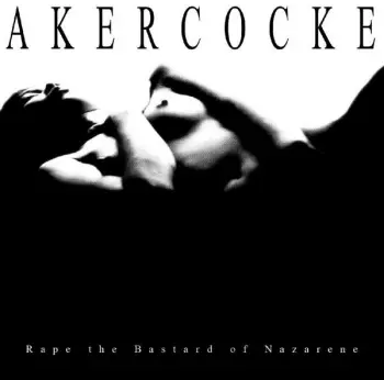 Akercocke: Rape Of The Bastard Nazarene