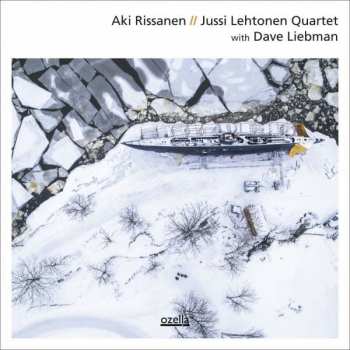 Album Aki Rissanen: Aki Rissanen // Jussi Lehtonen Quartet With David Liebman
