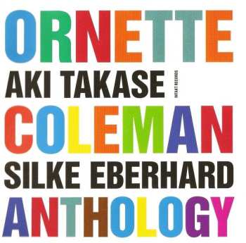 Album Aki Takase: Ornette Coleman Anthology