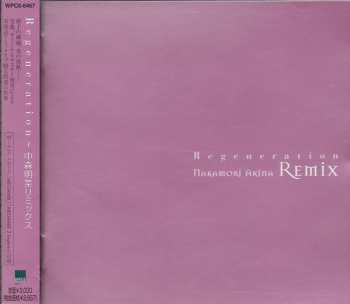Album Akina Nakamori: Regeneration～Nakamori Akina Remix～