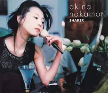Akina Nakamori: Shaker