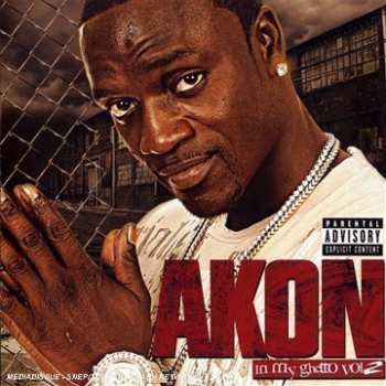 Album Akon: In My Ghetto Vol. 2