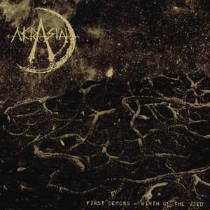 Album Akrasia: First Demons - Birth Of The Void