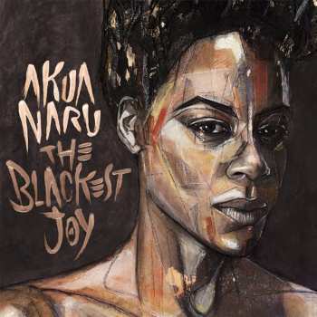 CD Akua Naru: The Blackest Joy 243800