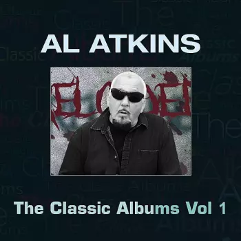 Al Atkins: The Classic Albums, Vol. 1