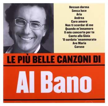 Album Al Bano Carrisi: Le Più Belle Canzoni Di