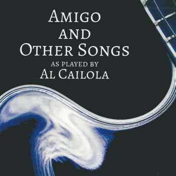 Album Al Caiola: Amigo And Other Songs