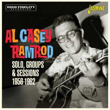 Album Al Casey: Ramrod: Solo, Groups & Sessions