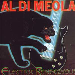 Album Al Di Meola: Electric Rendezvous