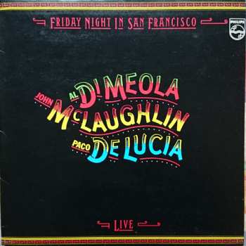 LP Al Di Meola: Friday Night In San Francisco 125626
