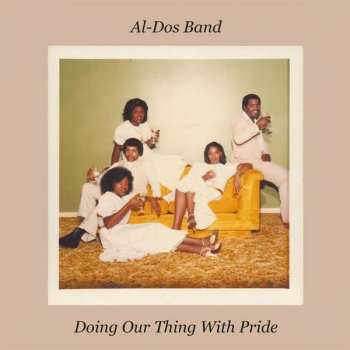 Album Al-Dos Band: Doing Our Thing With Pride