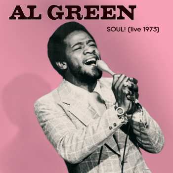 Album Al Green: Soul! (Live 1973)