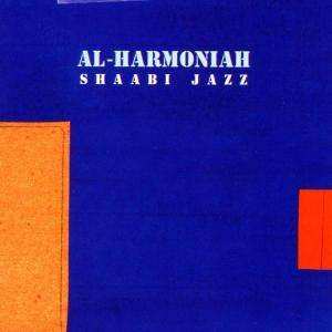 CD Al-Harmoniah: Shaabi Jazz 457486