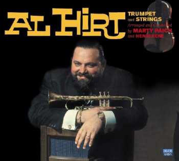 Al Hirt: Trumpet And Strings