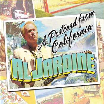 CD Alan Jardine: A Postcard From California 498772