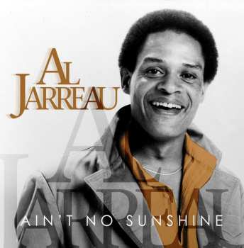 CD Al Jarreau: Ain't No Sunshine 516257