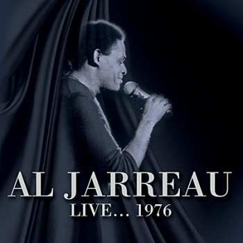 Al Jarreau: Live 1976…