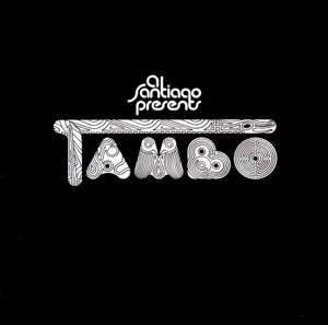 Album Tambo: Al Santiago Presents Tambo