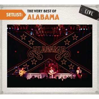 Album Alabama: Setlist: The Very Best Of Alabama Live