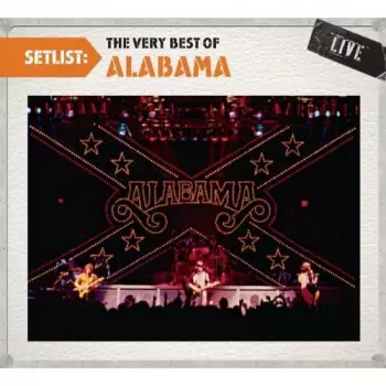 Setlist: The Very Best Of Alabama Live