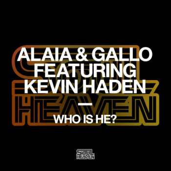 Album Alaia & Gallo: Who Is He?