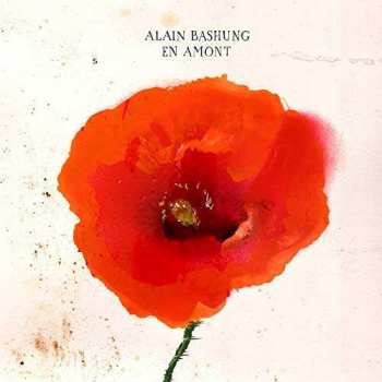 Album Alain Bashung: En Amont