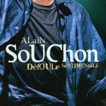 Album Alain Souchon: Défoule Sentimentale