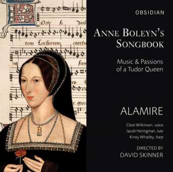 Album Alamire: Anne Boleyn's Songbook