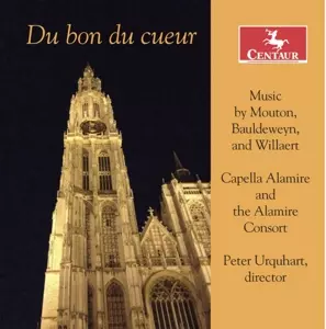 Alamire Consort/capella A: Du Bon Coeur