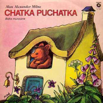 Album Alan Alexander Milne: Chatka Puchatka