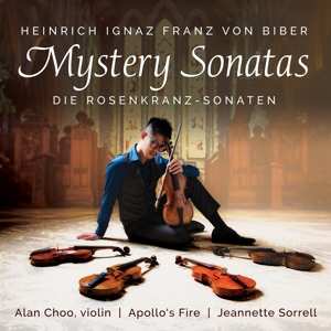 Album Alan & Apollo's ... Choo: Heinrich Ignaz Franz Von Biber: Mystery Sonatas