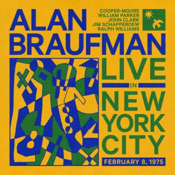 Album Alan Braufman: Live In New York City (February 8, 1975)