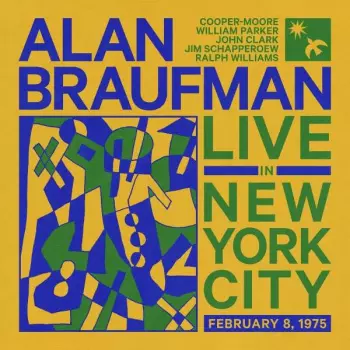 Alan Braufman: Live In New York City,february 8,1975