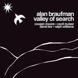 Alan Braufman: Valley Of Search