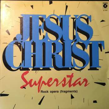 LP Alan Caddy Orchestra & Singers: Jesus Christ Superstar Rock Opera (fragments) 392667