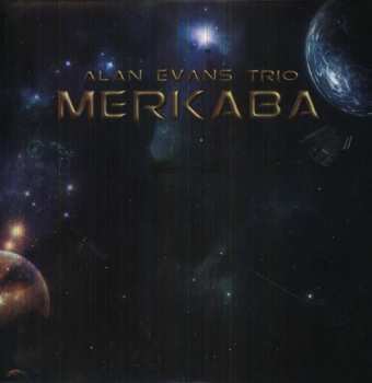 Album Alan Evans Trio: Merkaba
